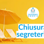 Chiusura Segreteria dal 12 agosto al 23 agosto 2024